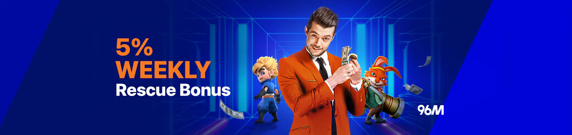 5% WEEKLY RESCUE BONUS