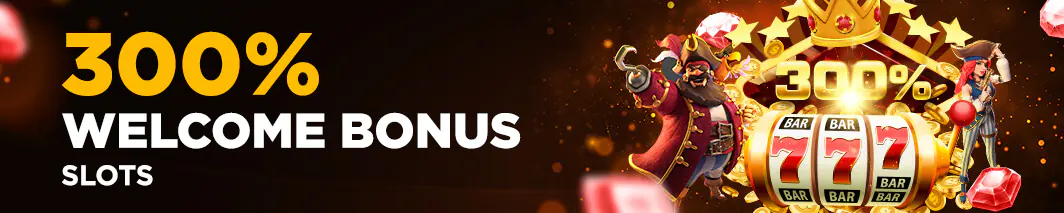 300% Slots Welcome Bonus